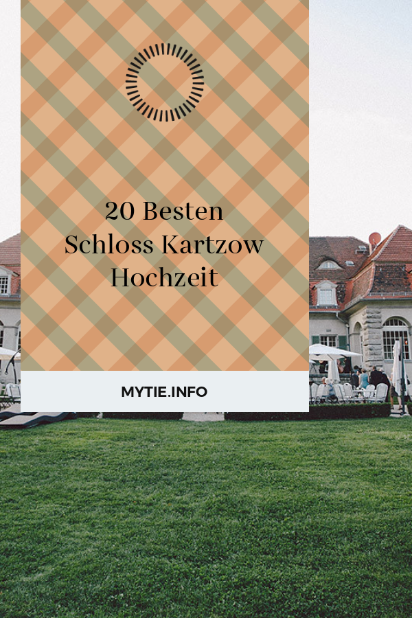 20 Besten Schloss Kartzow Hochzeit